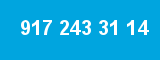 917 243 31 14